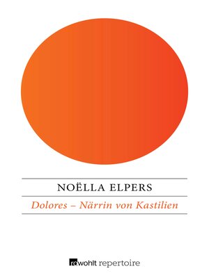 cover image of Dolores – Närrin von Kastilien
